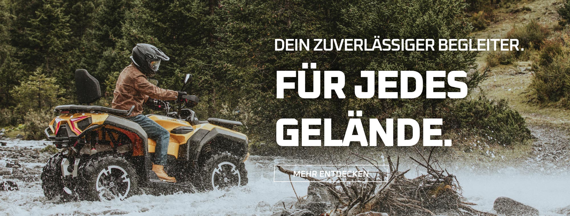 Dein zuverlässiger Begleiter. Für jedes Gelände. Button: Mehr entdecken. Link zur Produktseite.